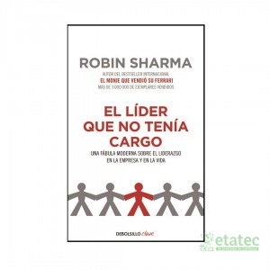 Libro de autoayuda El Líder que No Tenía Cargo sobre liderazgo personal y crecimiento profesional